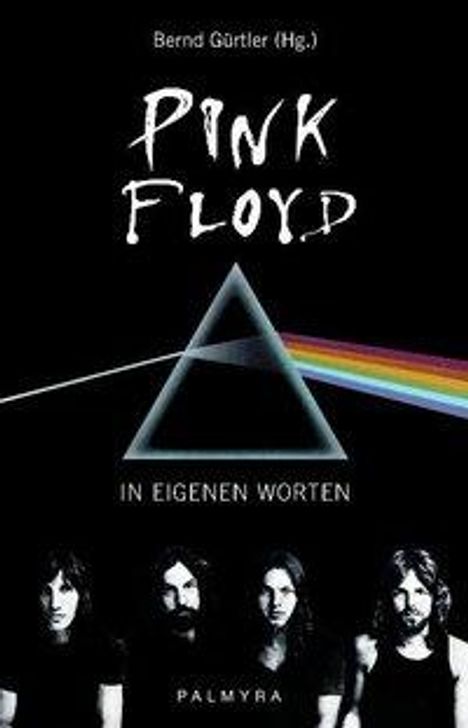 Pink Floyd: Pink Floyd, In eigenen Worten, Buch