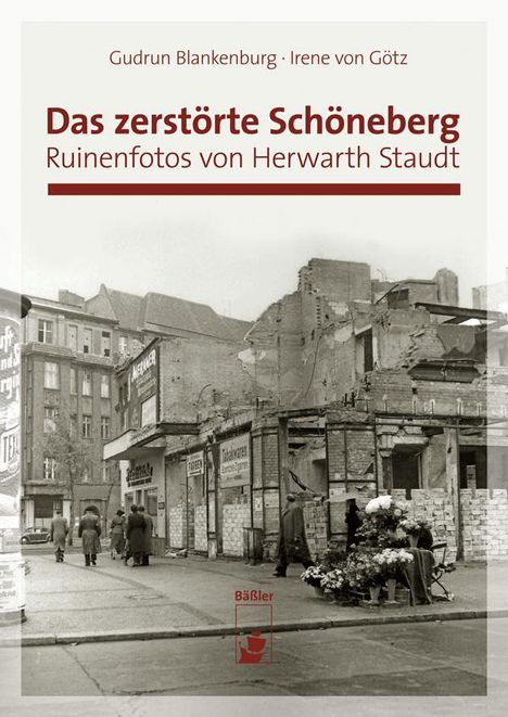 Gudrun Blankenburg: Das zerstörte Schöneberg, Buch