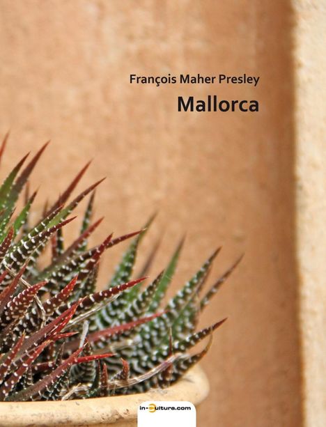 François Maher Presley: Mallorca, Buch