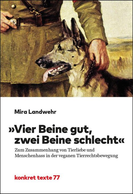 Mira Landwehr: "Vier Beine gut, zwei Beine schlecht", Buch