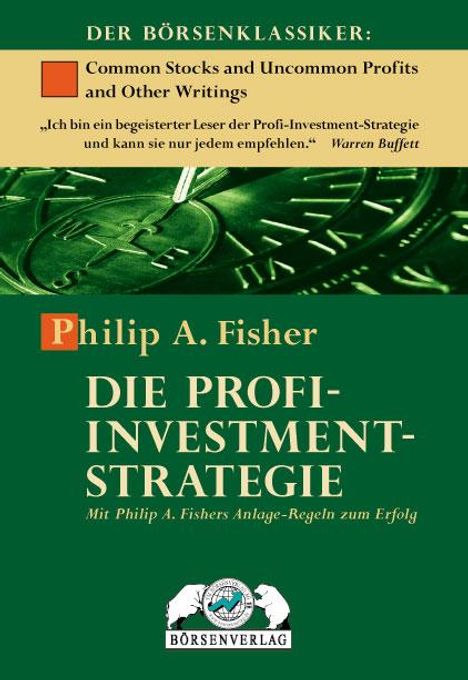 Philip A. Fisher: Die Profi-Investment-Strategie, Buch
