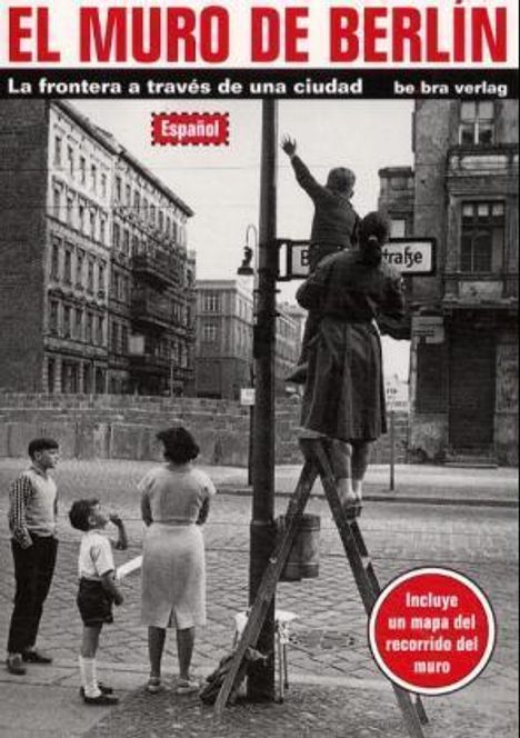 Thomas Flemming (geb. 1957): El muro di Berlín, Buch