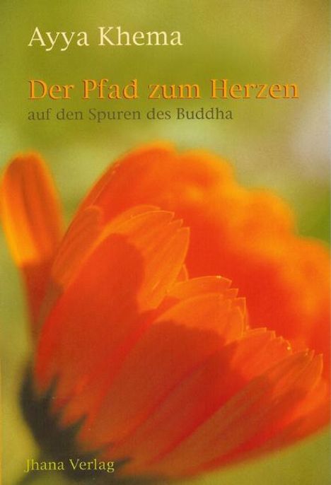 Ayya Khema: Der Pfad zum Herzen, Buch