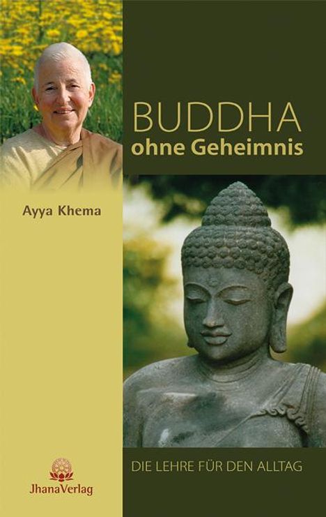 Ayya Khema: Buddha ohne Geheimnis, Buch