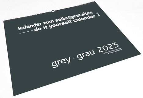 Grey - Grau 2021 - Blanko Gross XL Format, Kalender