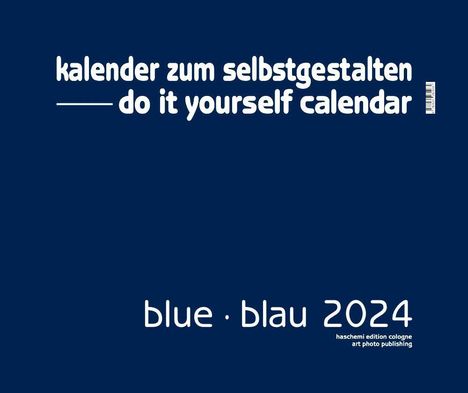 Blue - Blau 2021 - Blanko Gross XL Format, Kalender