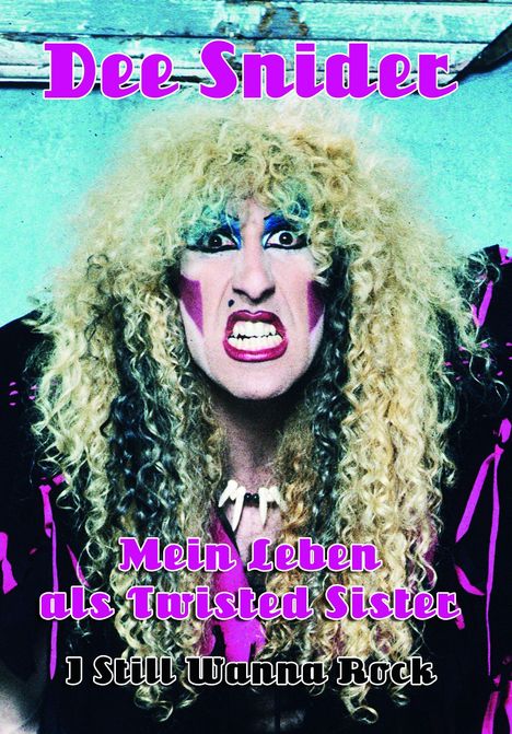 Dee Snider: Mein Leben als Twisted Sister, Buch