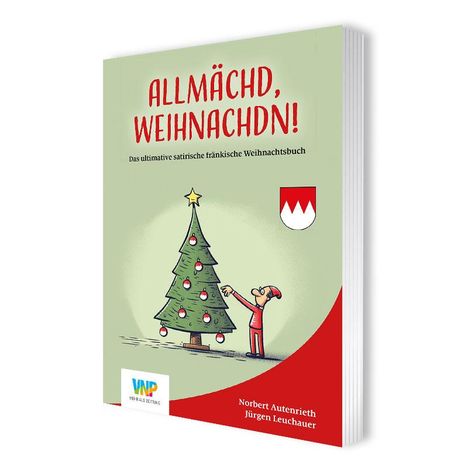 Norbert Autenrieth: Allmächd, Weihnachdn!, Buch