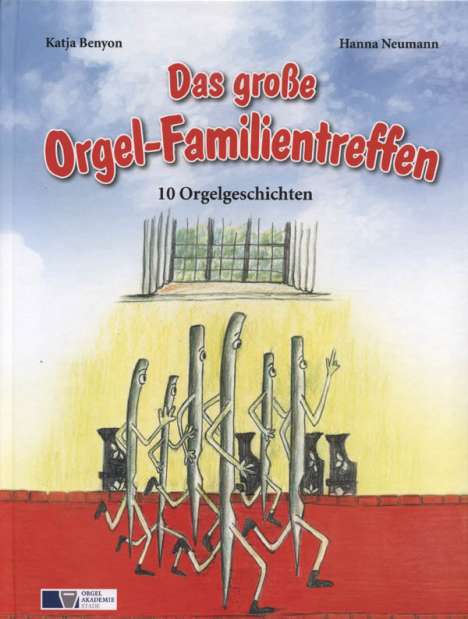 Das große Orgel-Familientreffen - 10 Orgelgeschichten, Buch
