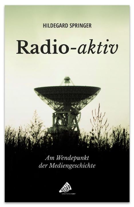 Hildegard Springer: Radio-aktiv, Buch