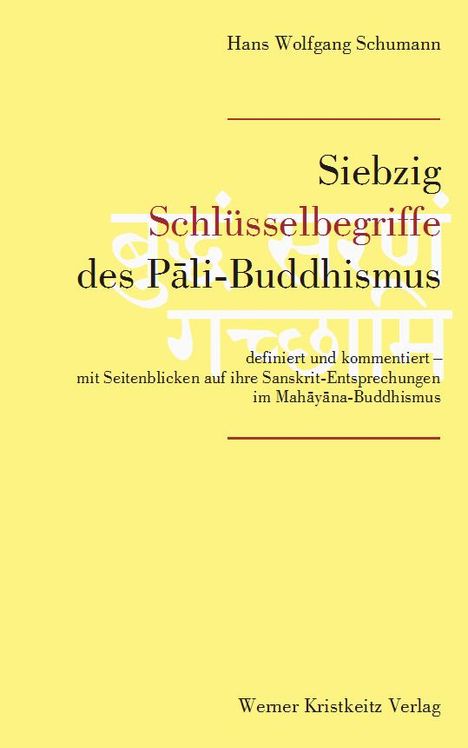 Hans W Schumann: Siebzig Schlüsselbegriffe des Pali-Buddhismus, Buch