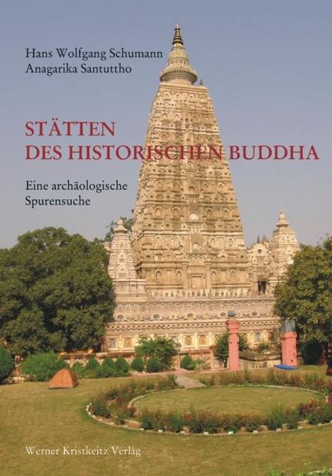 Hans Wolfgang Schumann: Stätten des historischen Buddha, Buch