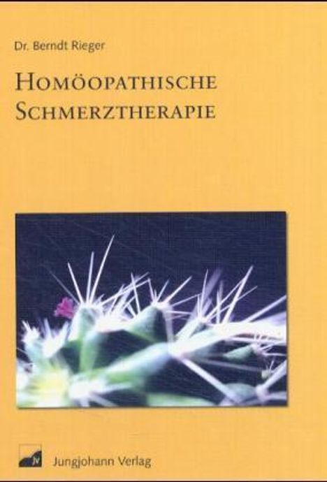 Berndt Rieger: Rieger, B: Homöopath. Schmerzther., Buch