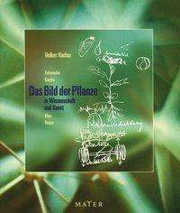 Volker Harlan: Harlan, V: Bild d. Pflanze, Buch