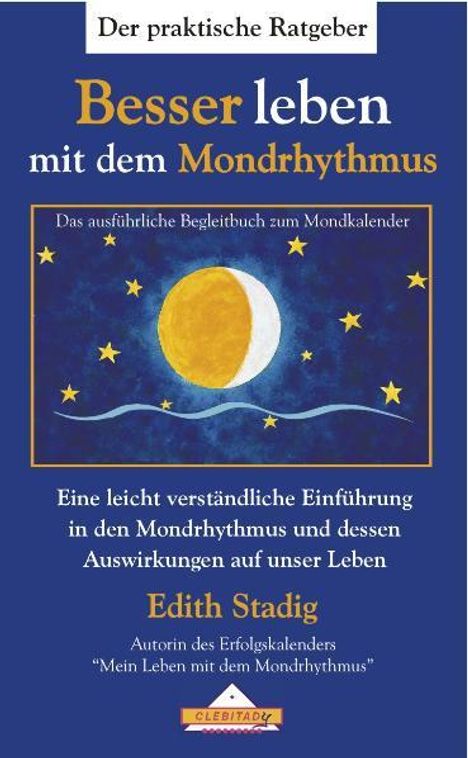 Edith Stadig: Besser leben mit dem Mondrhythmus, Buch