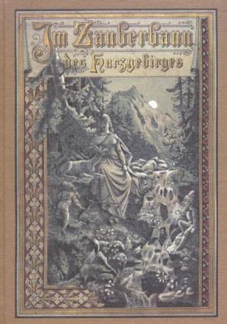 Im Zauberbann des Harzgebirges, Buch