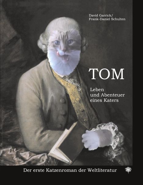 David Garrick: Tom Leben und Abenteuer eines Katers, Buch