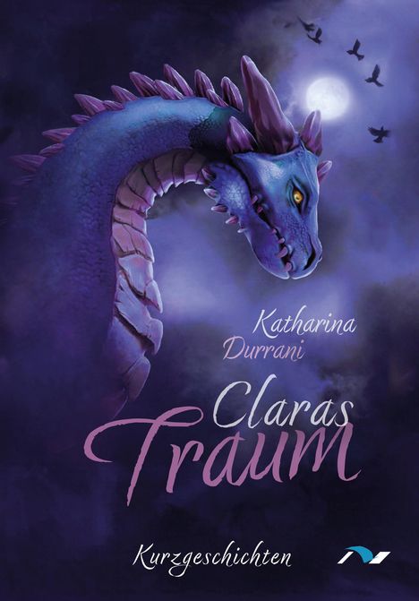 Katharina Durrani: Claras Traum, Buch