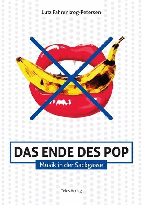 Lutz Fahrenkrog-Petersen: Das Ende des Pop, Buch