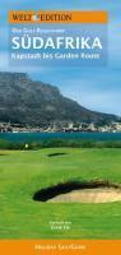 Ulrich Clef: WELT EDITION Holiday GolfGuide Südafrika, Buch
