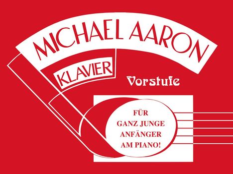 Michael Aaron: Michael Aaron Klavierschule - Vorstufe, Buch