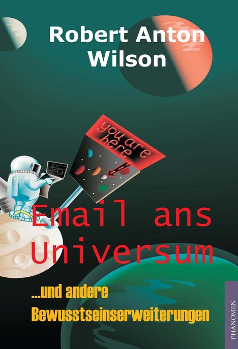 Robert Anton Wilson: Email ans Universum, Buch