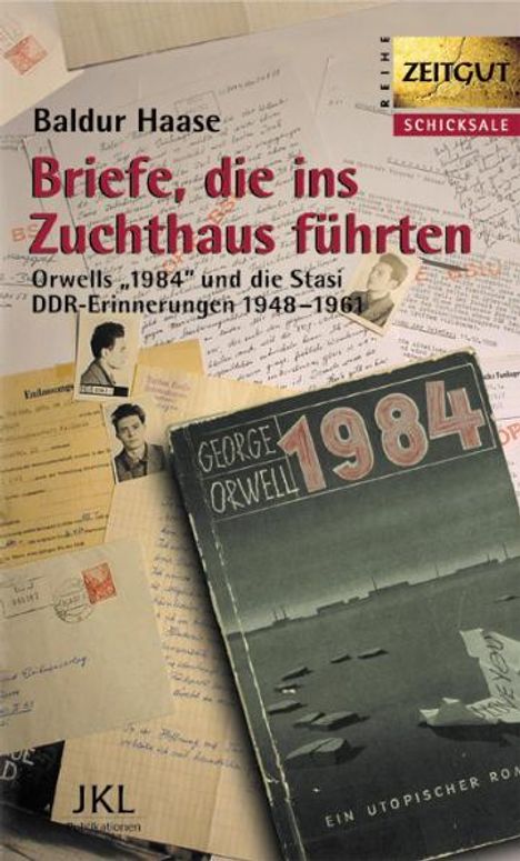 Baldur Haase: Briefe, die ins Zuchthaus führten, Buch