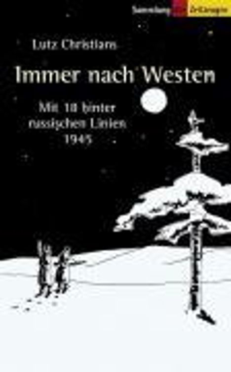 Lutz Christians: Immer nach Westen, Buch