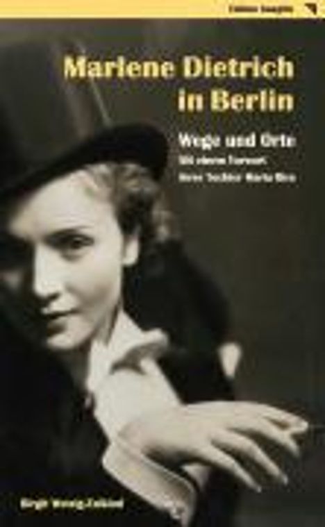 Birgit Wetzig-Zalkind: Marlene Dietrich in Berlin - Wege und Orte, Buch