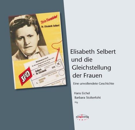 Elisabeth Selbert und die Gleichstellung der Frauen, Buch