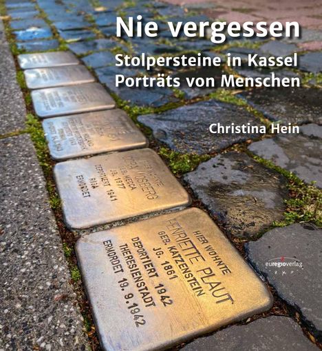 Christina Hein: Hein, C: Nie vergessen, Buch