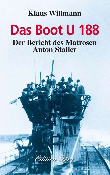Klaus Willmann: Das Boot U 188, Buch