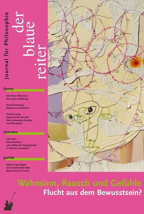 Ulla Hahn: Der Blaue Reiter. Journal für Philosophie / Wahnsinn, Rausch, Buch