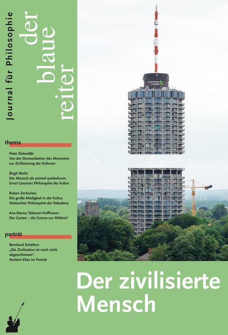 Peter Sloterdijk: Der Blaue Reiter. Journal für Philosophie / Der zivilisierte, Buch