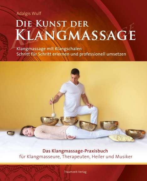 David Lindner: Die Kunst der Klangmassage - Das neue Praxisbuch Klangmassage (II), Buch