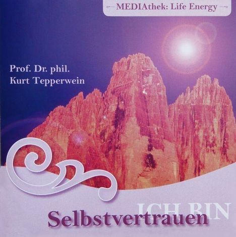 Kurt Tepperwein: Selbstvertrauen, CD