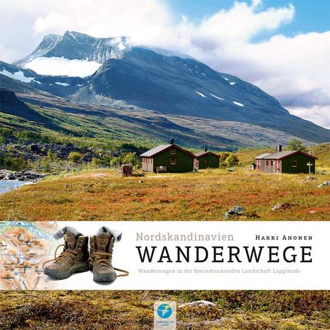 Harri Ahonen: Wanderwege Nordskandinavien, Buch