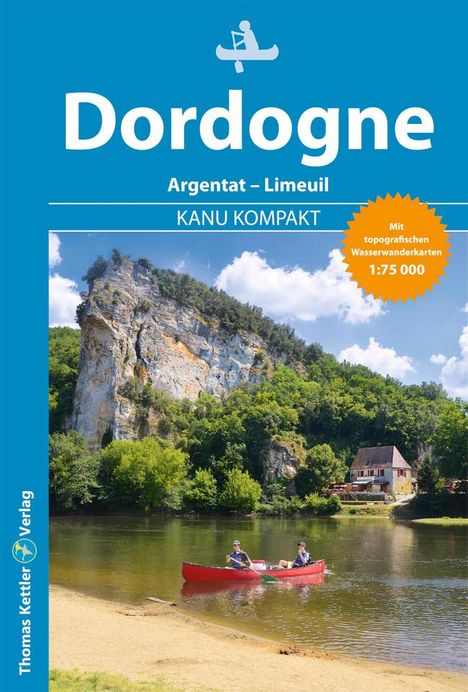 Stefanie Holtkamp: Kanu Kompakt Dordogne, Buch