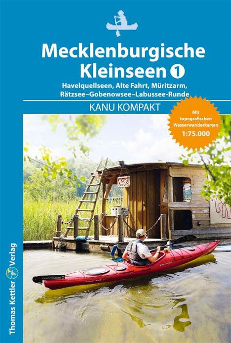 Carola Hillmann: Kanu Kompakt Mecklenburgische Kleinseen 1, Buch