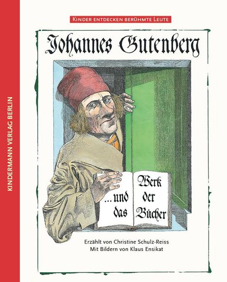 Christine Schulz-Reiss: Johannes Gutenberg, Buch