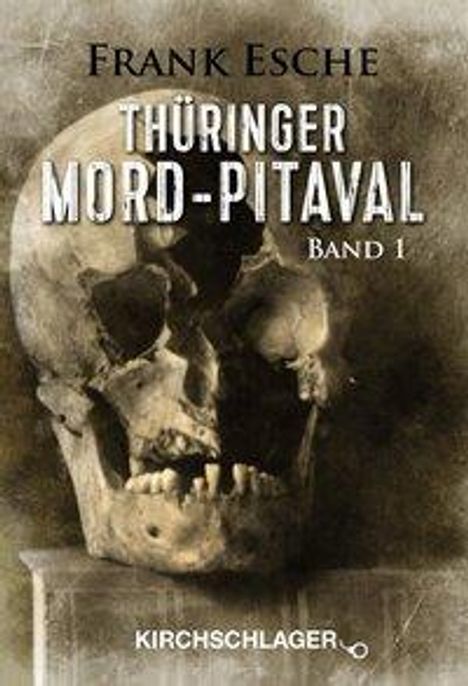 Frank Esche: Thüringer Mord-Pitaval, Buch