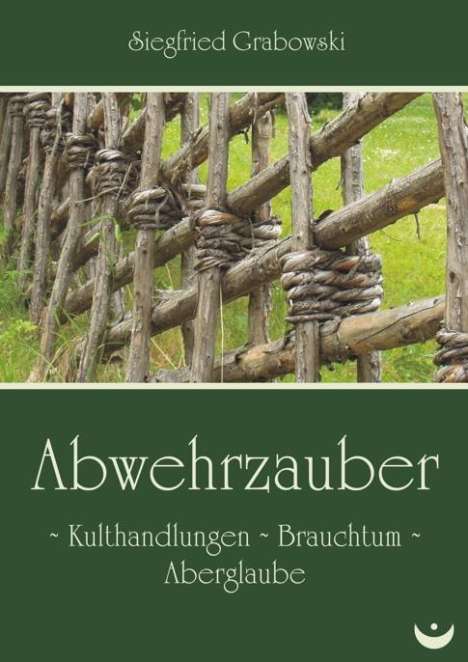Siegfried Grabowski: Abwehrzauber, Buch