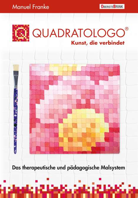 Manuel Franke: Quadratologo - Kunst, die verbindet, Buch