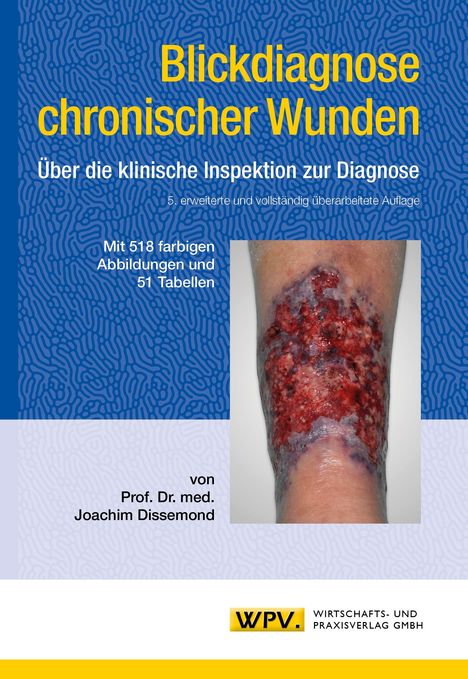 "Blickdiagnose chronischer Wunden", medizinisches Buchcover mit rotes Wunde-Detail. Autor: Prof. Dr. med. Joachim Dissemond.