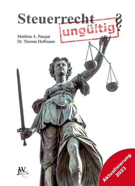 Matthias Alexander Pauqué: Steuerrecht ungültig?, Buch