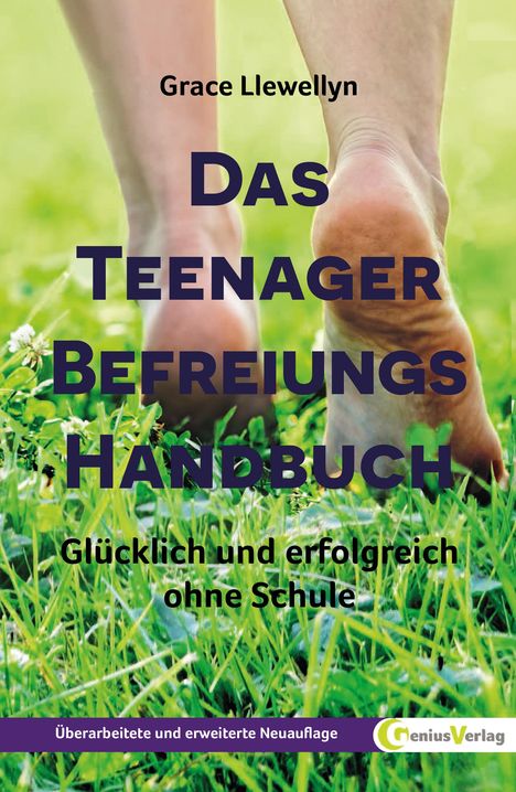 Grace Llewellyn: Das Teenager Befreiungs Handbuch, Buch