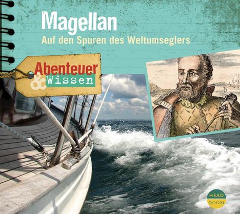 Maja Nielsen: Abenteuer &amp; Wissen. Magellan, CD
