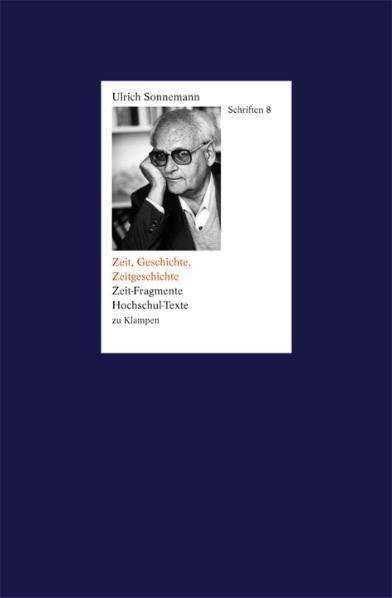Ulrich Sonnemann: Zeit, Geschichte, Zeitgeschichte, Buch