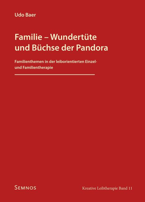 "Familie – Wundertüte und Büchse der Pandora. Familienthemen in der leiborientierten Einzel- und Familientherapie." Roter Hintergrund.