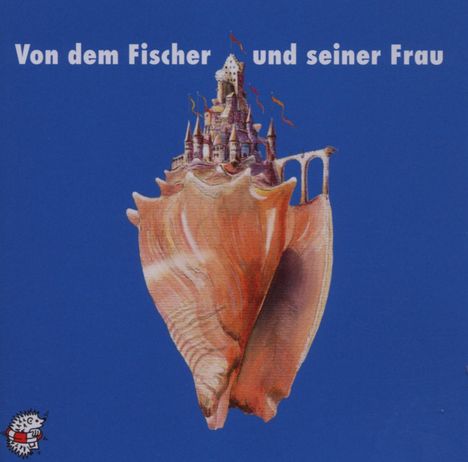 Edition Seeigel - Von dem Fischer und seiner Frau, CD